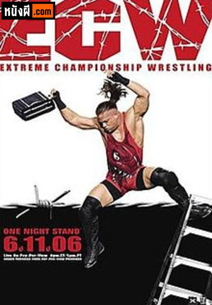 ECW One Night Stand 2006 ECW วันไนท์สแตนด์