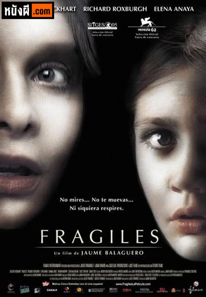 Fragile (2005) หลอนหักกระดูก