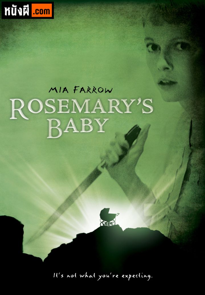 Rosemary’s Baby เบบี้ของโรสแมรี่