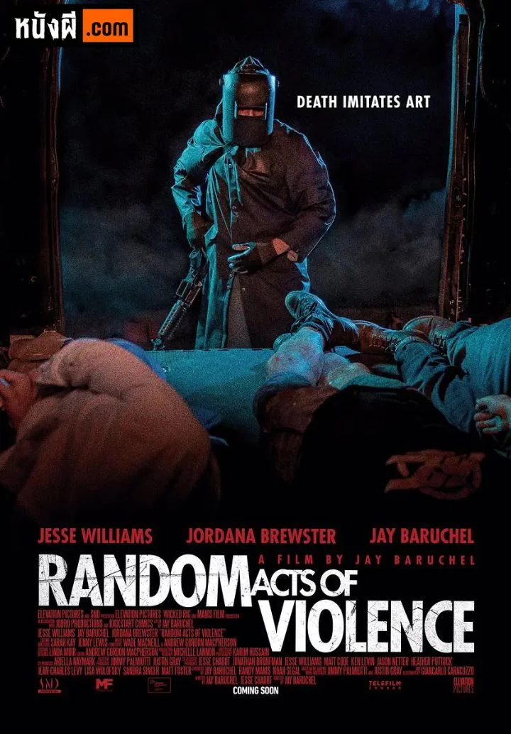 Random Acts of Violence สุ่มเชือด ฉากอำมหิต