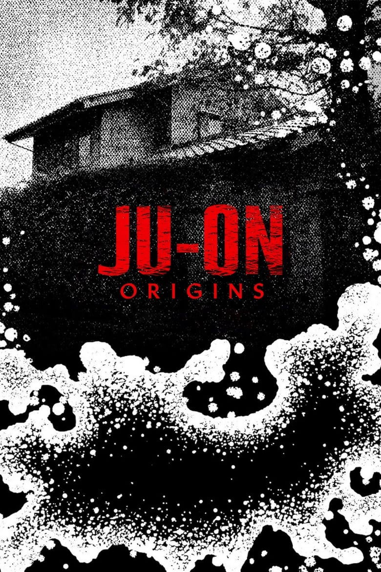 Ju-on- Origins จูออน กำเนิดโคตรผีดุ: Season 1