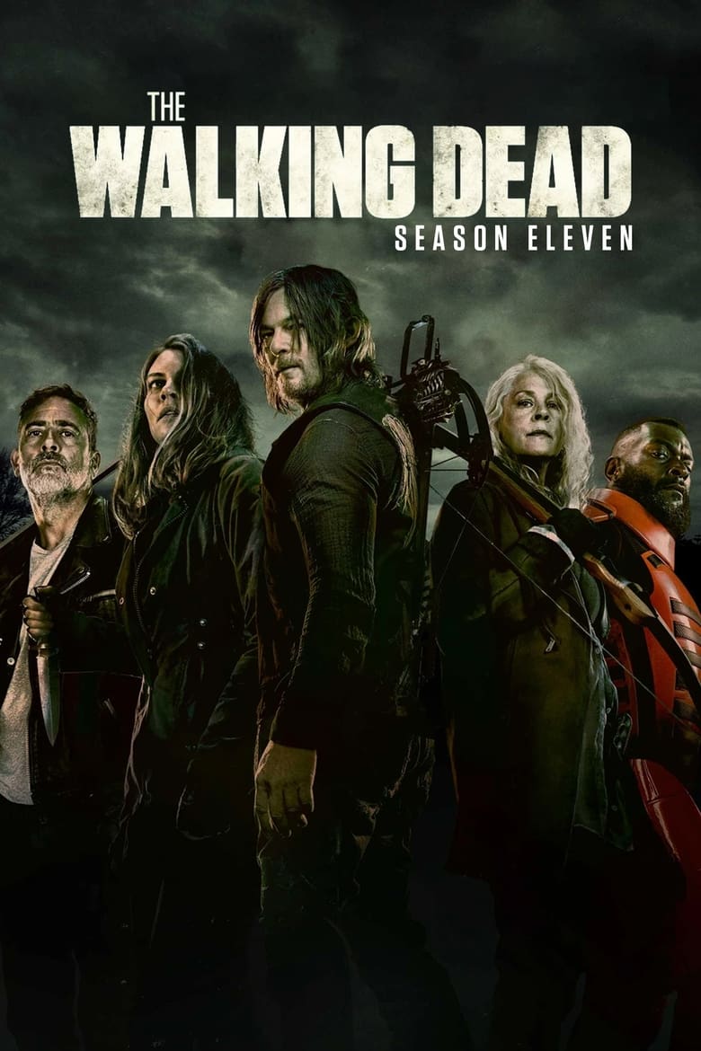 The Walking Dead ล่าสยอง…กองทัพผีดิบ: Season 11