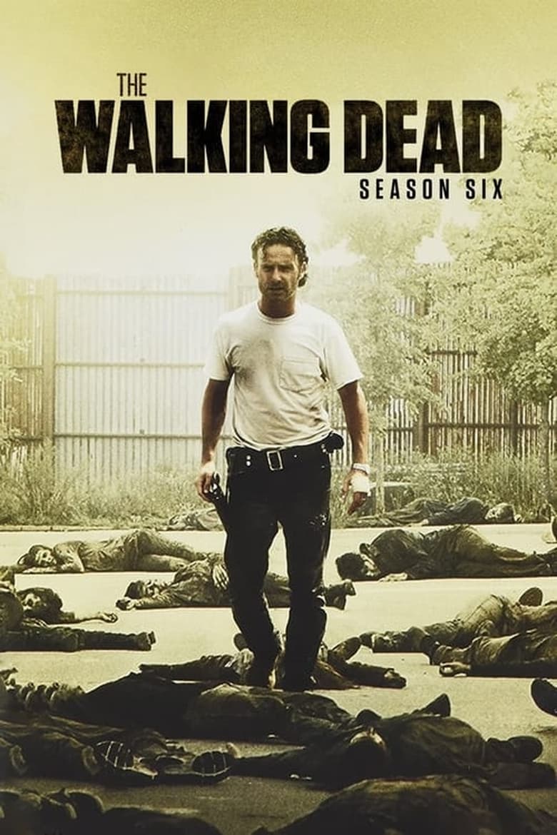 The Walking Dead ล่าสยอง…กองทัพผีดิบ: Season 6
